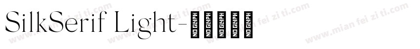 SilkSerif Light字体转换